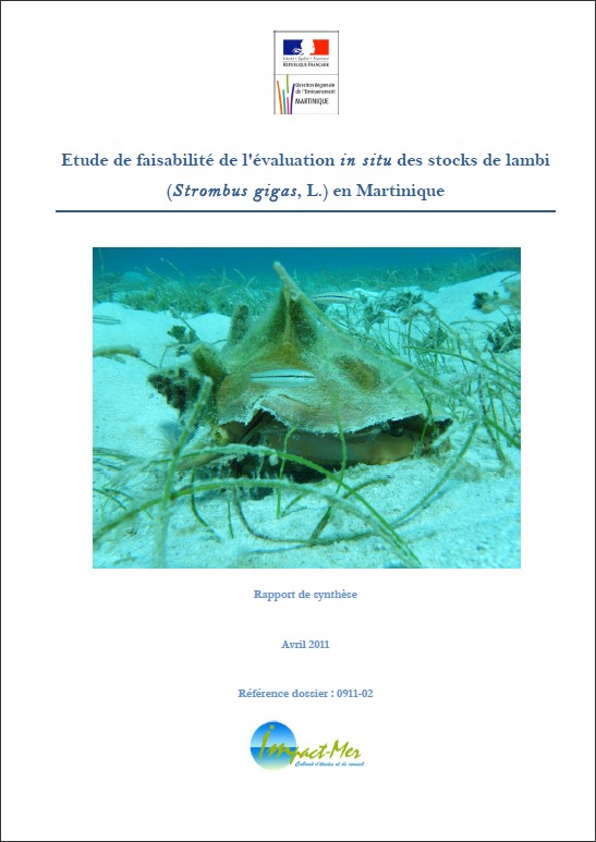 Etude de faisabilité de l'évaluation in situ des stocks de lambi (Strombus gigas, L.) en Martinique